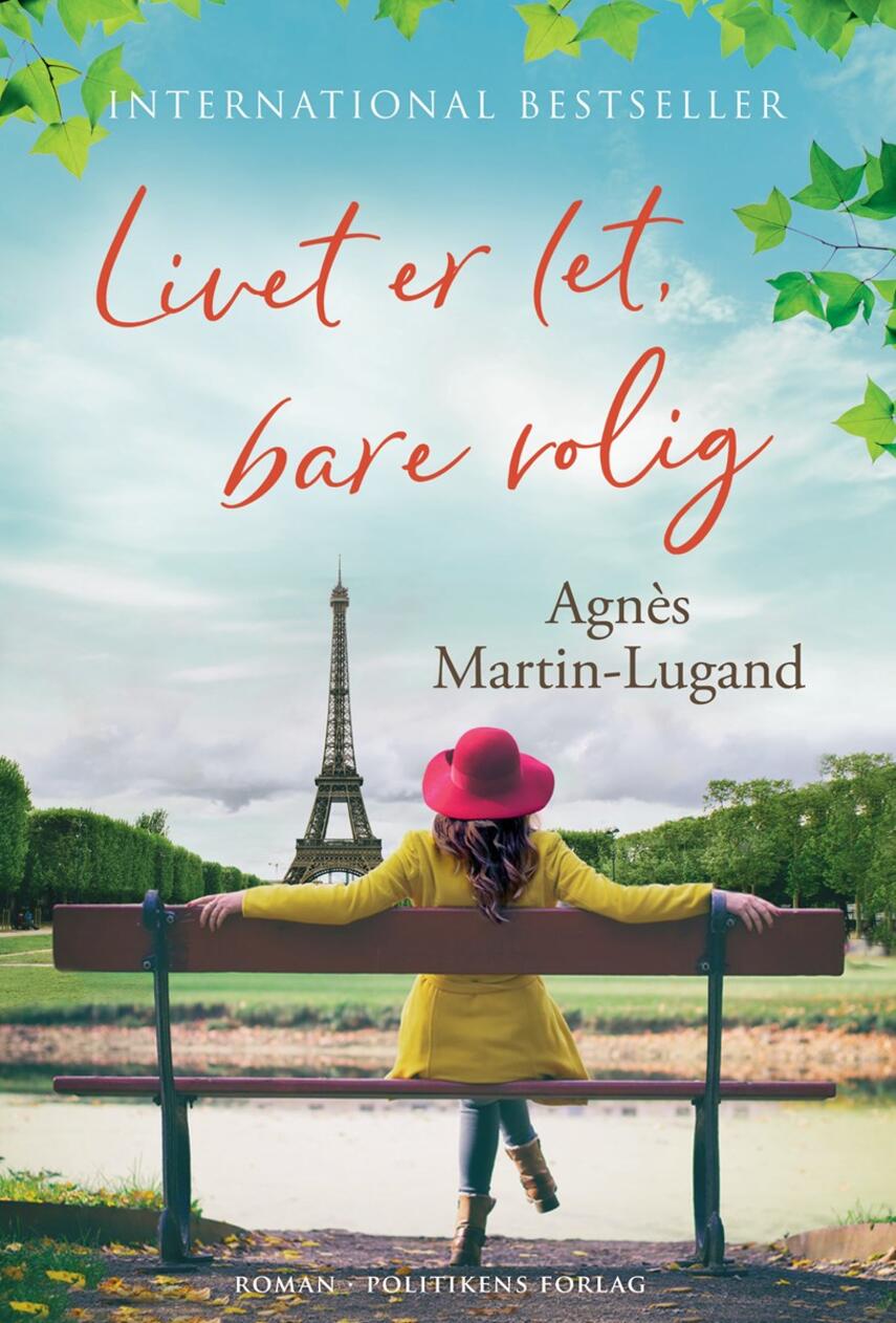 Agnès Martin-Lugand (f. 1979): Livet er let, bare rolig : roman