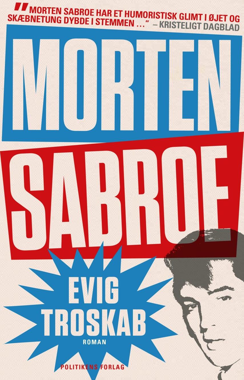 Morten Sabroe: Evig troskab