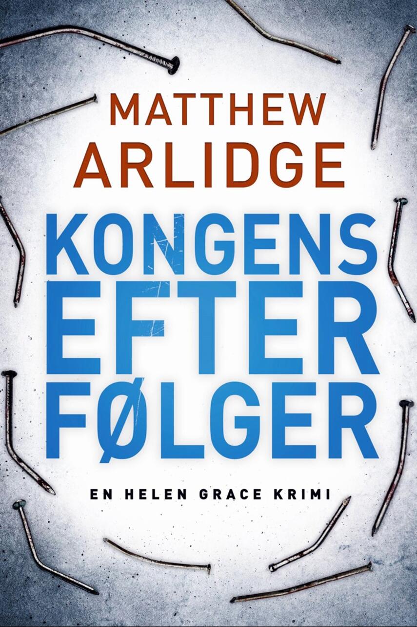 Matthew Arlidge: Kongens efterfølger