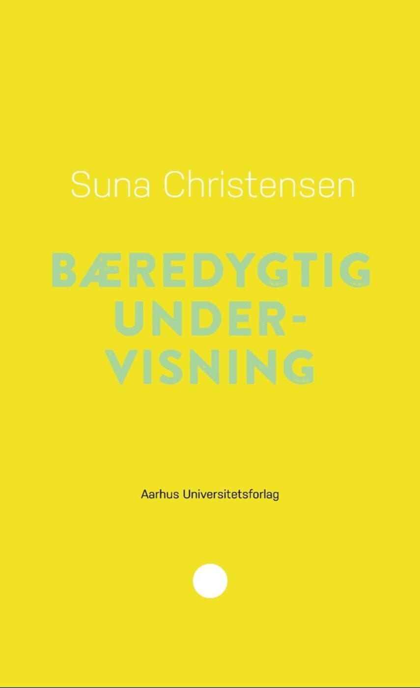 Suna Christensen: Bæredygtig undervisning