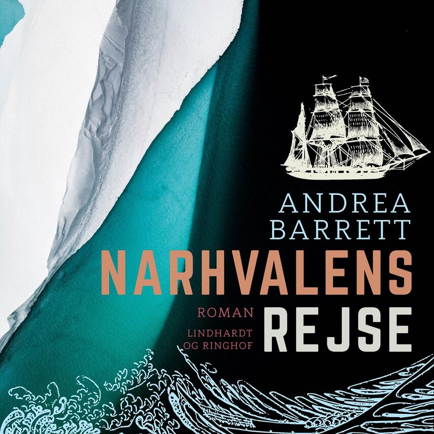 Andrea Barrett: Narhvalens rejse