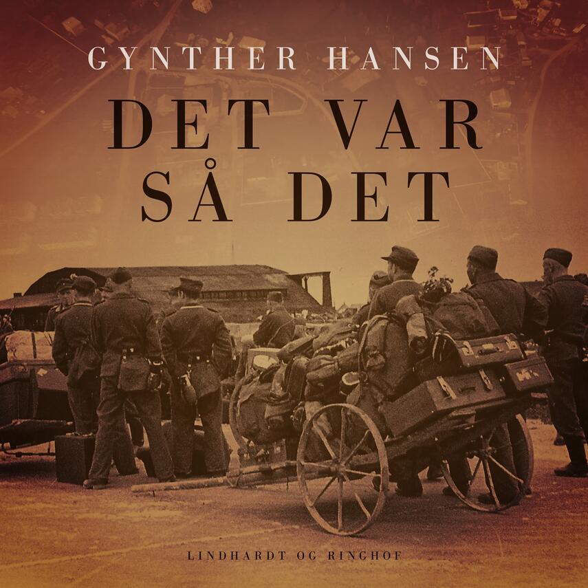 Gynther Hansen (f. 1930): Det var så det : barndomserindringer fra grænselandet