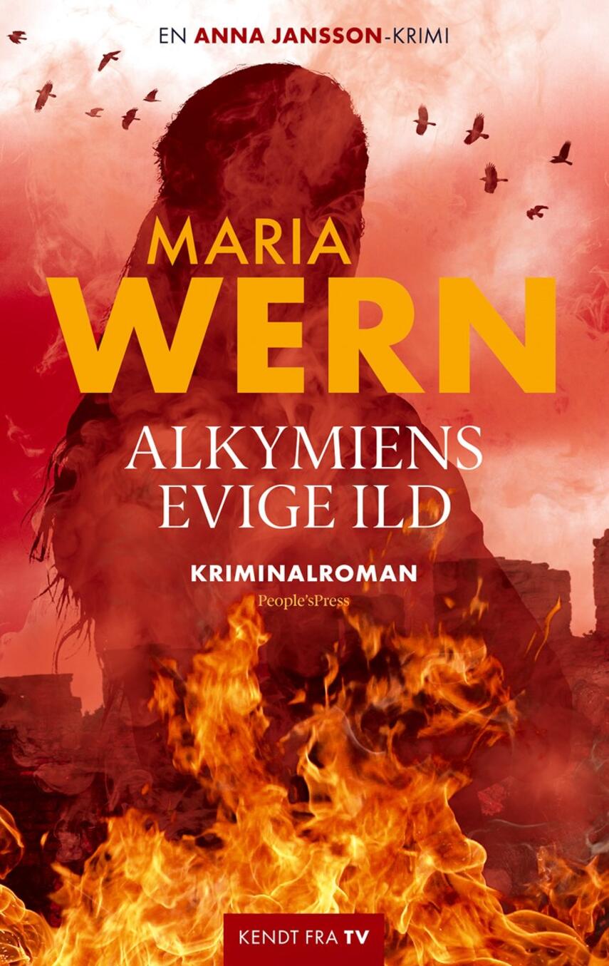 Anna Jansson: Maria Wern - alkymiens evige ild : kriminalroman