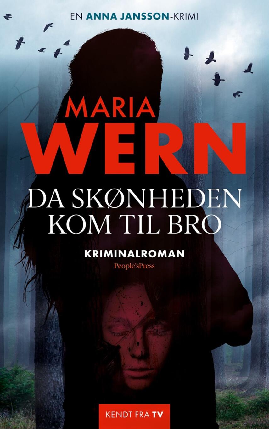 Anna Jansson: Maria Wern - da skønheden kom til Bro : kriminalroman