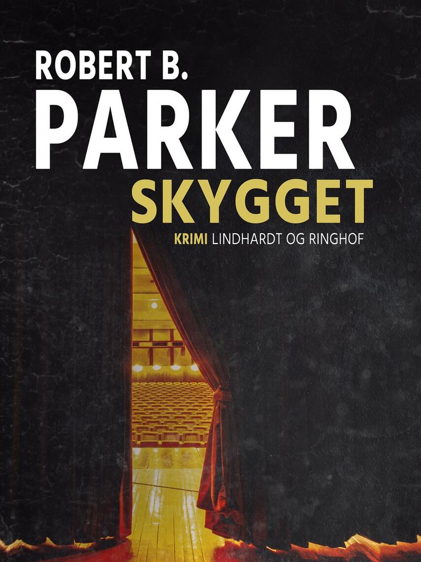 Robert B. Parker: Skygget