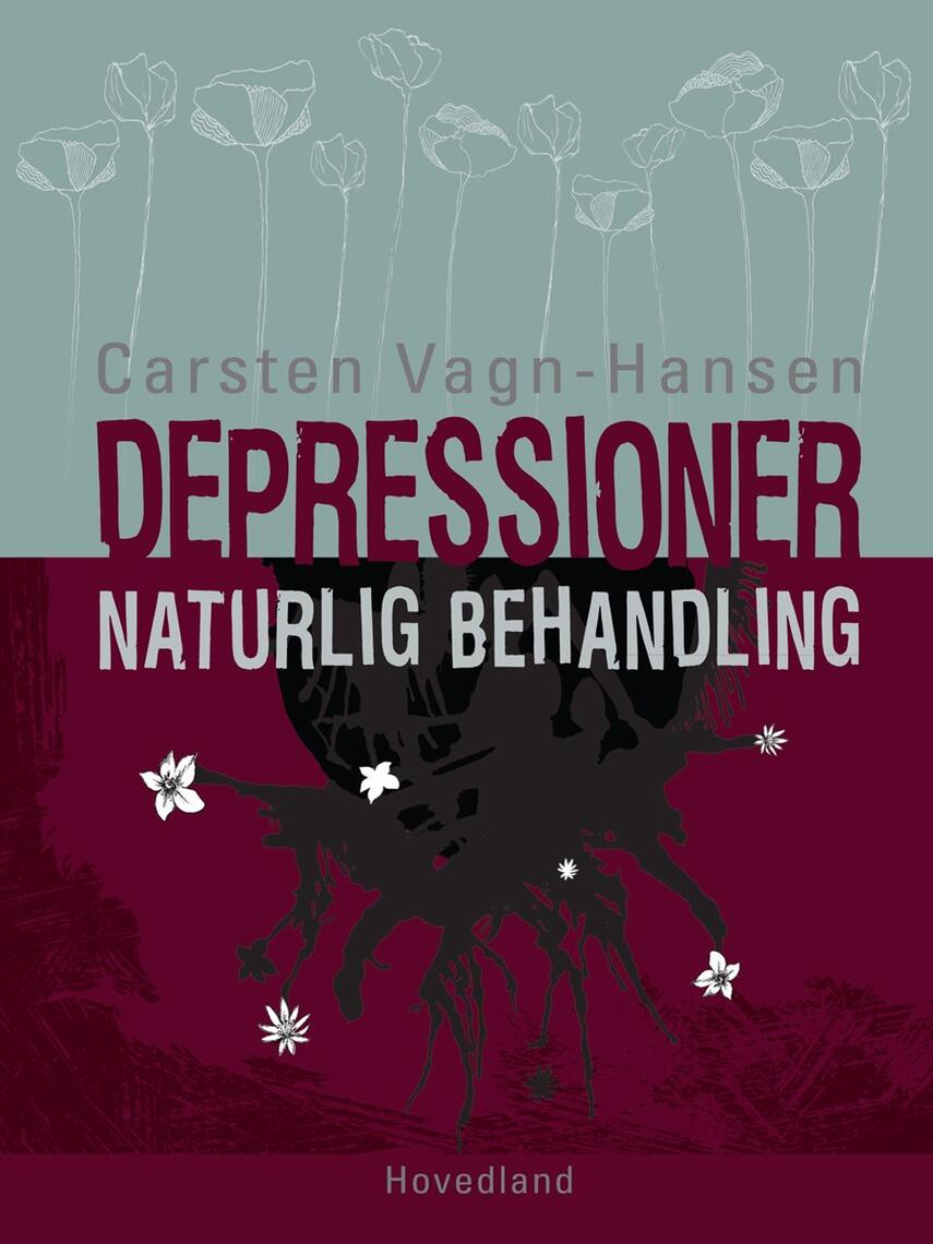 Carsten Vagn-Hansen: Depressioner - naturlig behandling