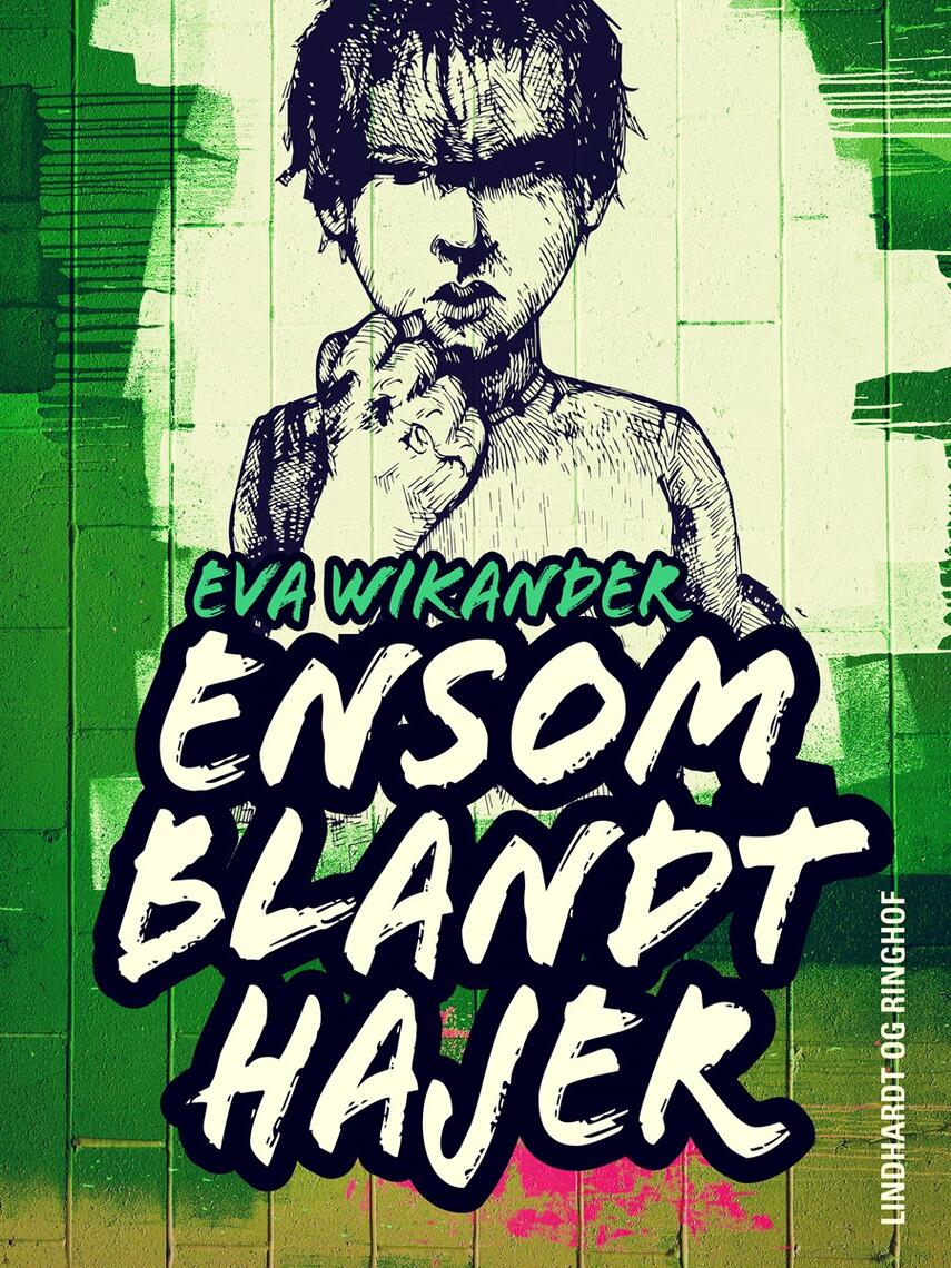 Eva Wikander: Ensom blandt hajer