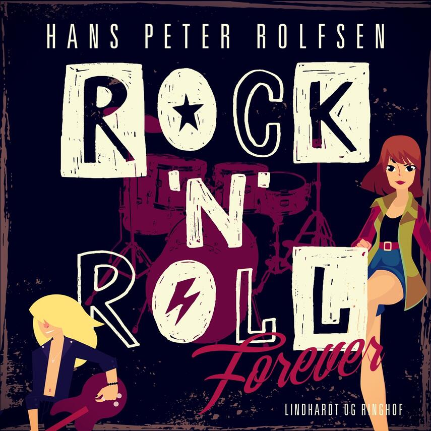 Rock'n'roll forever : roman | eReolen