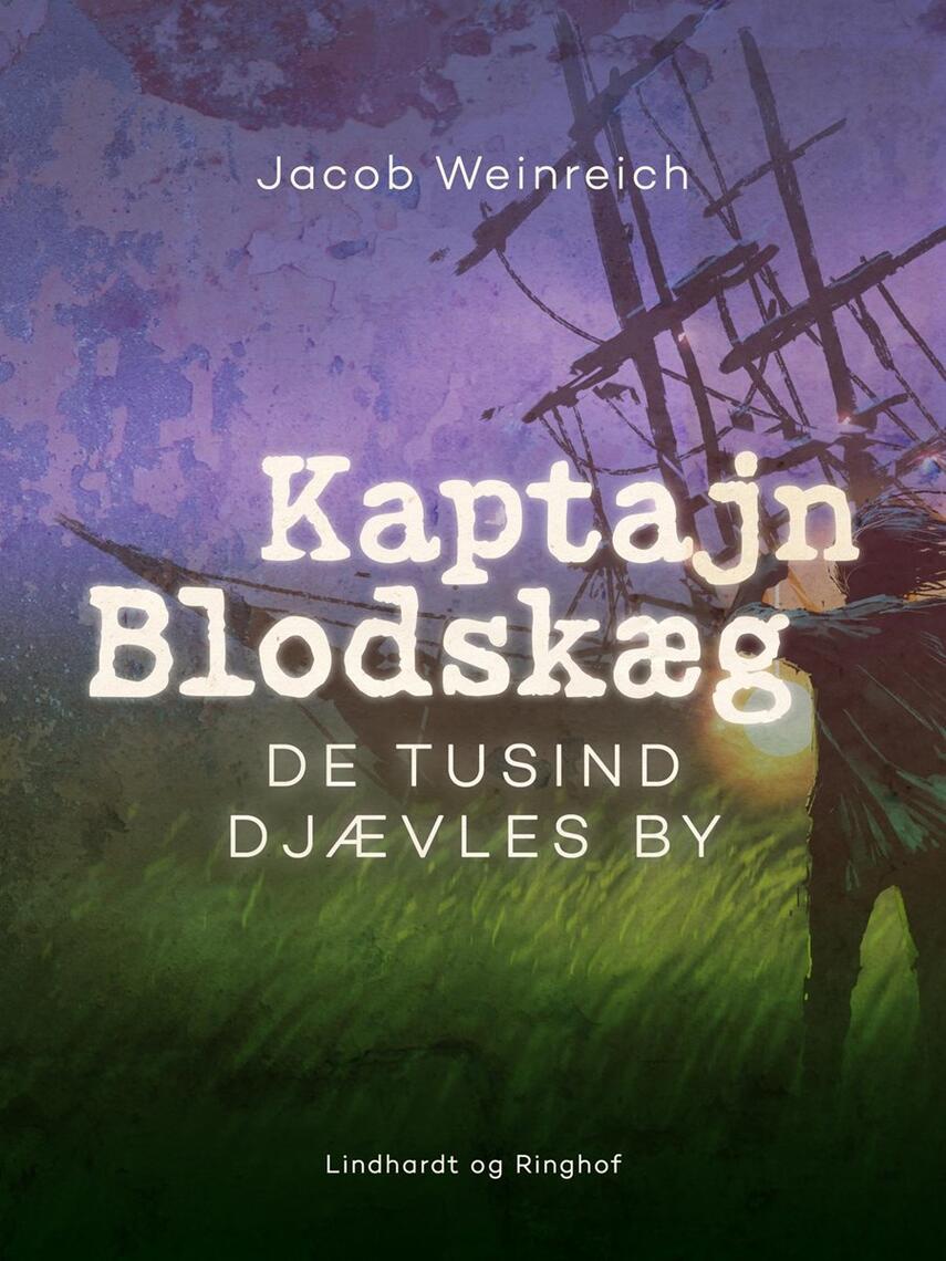 Jacob Weinreich: De tusind djævles by