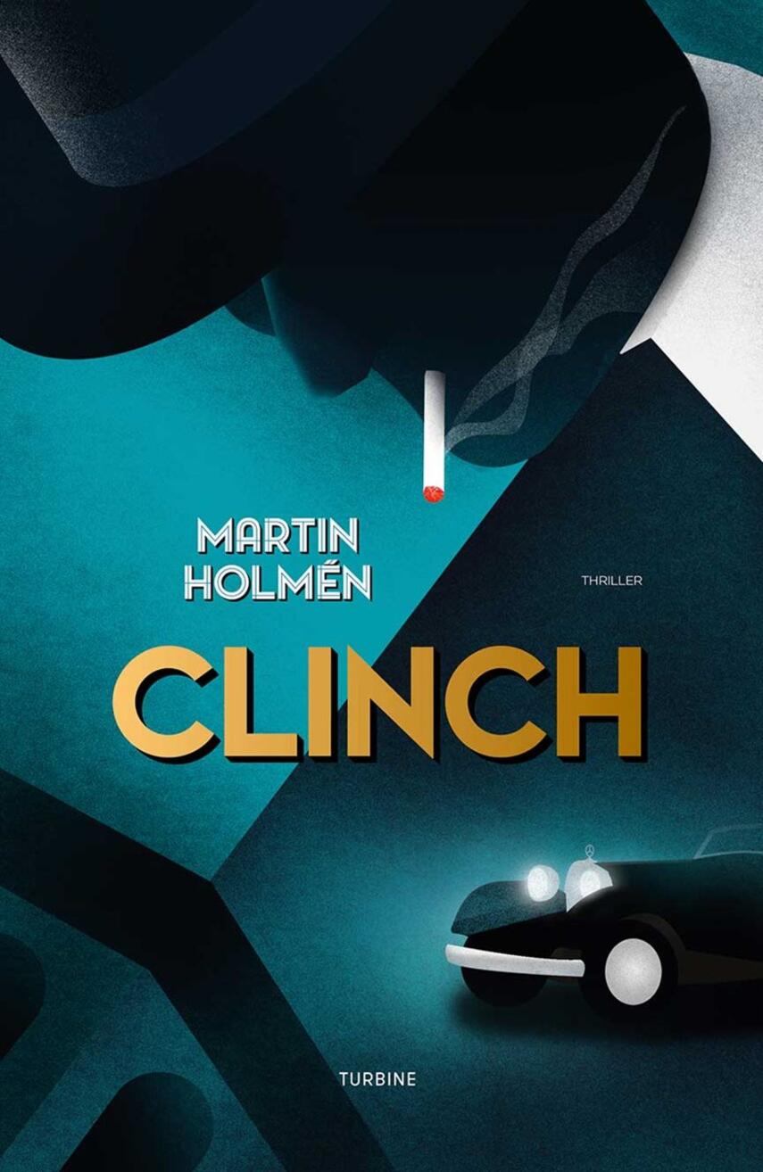 Martin Holmén (f. 1974): Clinch