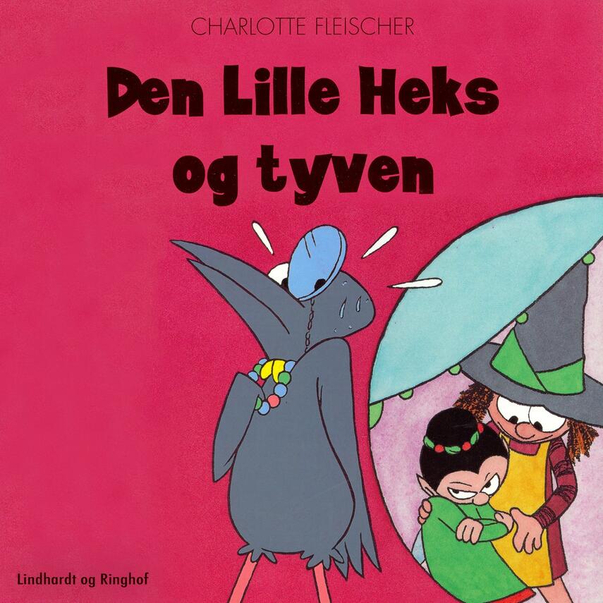 Charlotte Fleischer: Den lille heks og tyven