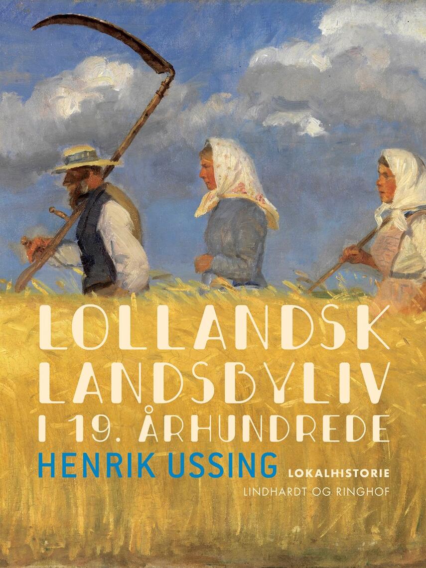 Henrik Ussing: Lollandsk Landsbyliv i 19. Aarhundrede