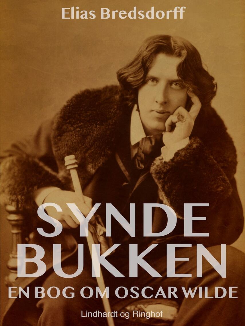 Elias Bredsdorff: Syndebukken : en bog om Oscar Wilde