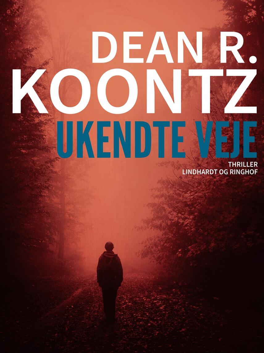 Dean R. Koontz: Ukendte veje