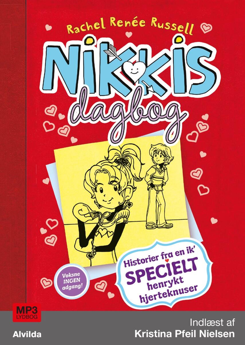 Rachel Renée Russell: Nikkis dagbog - historier fra en ik' specielt henrykt hjerteknuser