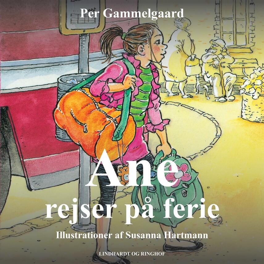 Per Gammelgaard: Ane rejser på ferie