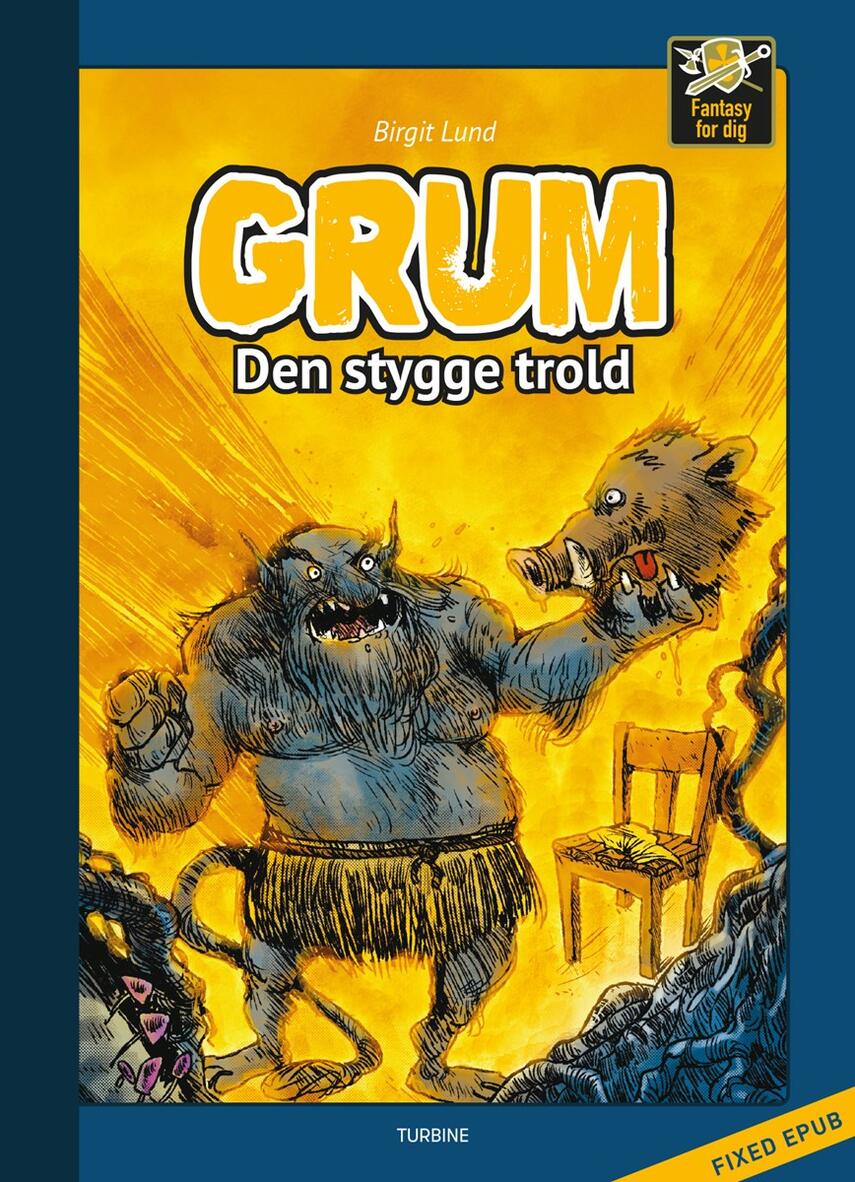 Birgit Lund (f. 1948): Grum - den stygge trold