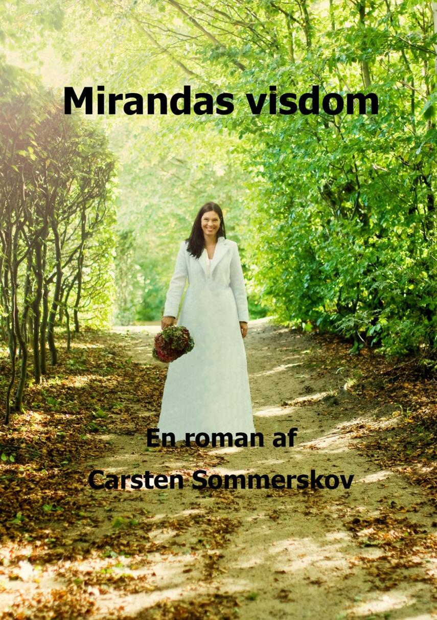 Carsten Sommerskov: Miranda's visdom