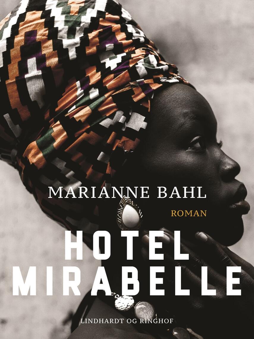 Marianne Bahl: Hotel Mirabelle : roman