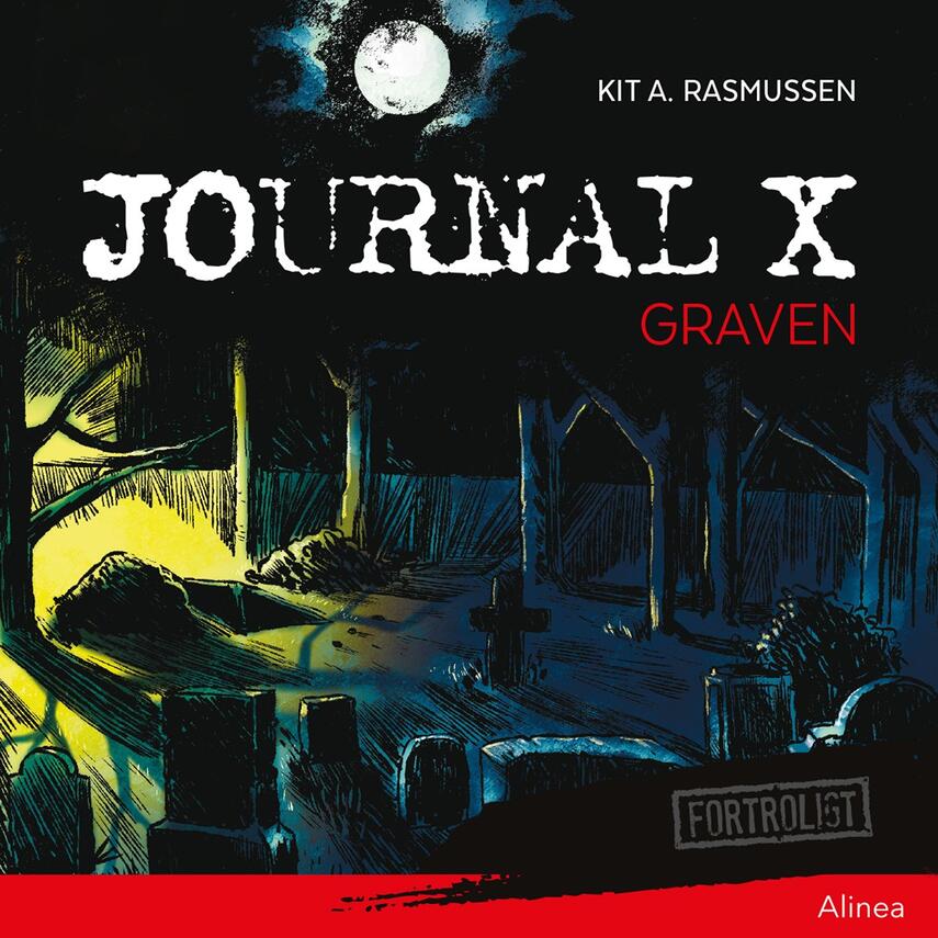 Kit A. Rasmussen: Journal X - graven