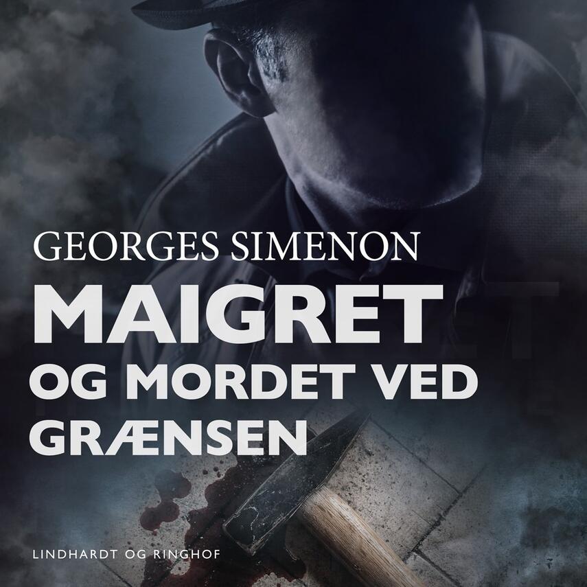 Georges Simenon: Maigret og mordet ved grænsen