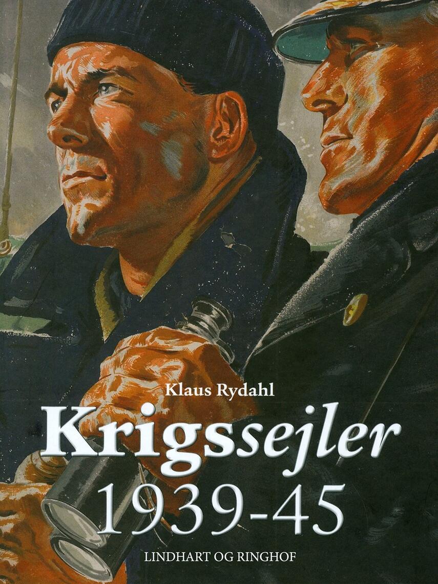 Klaus Rydahl: Krigssejler 1939-45