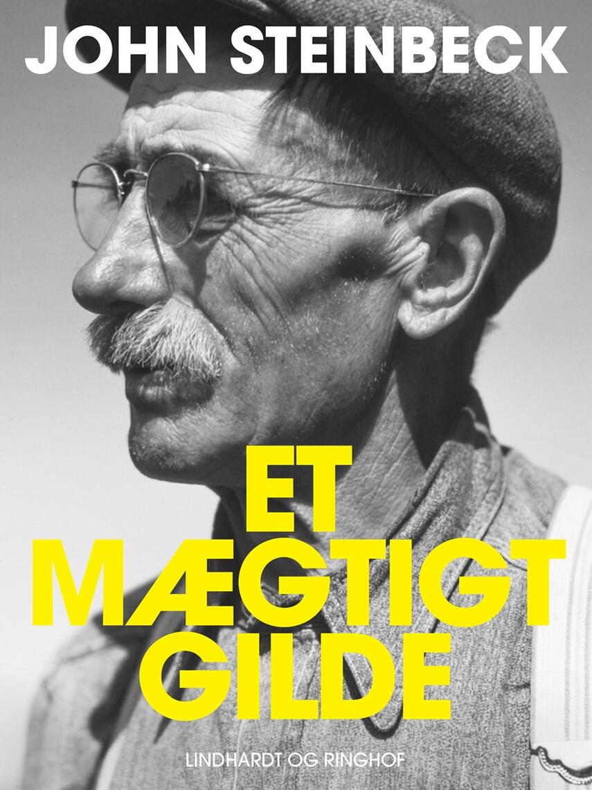 John Steinbeck: Et mægtigt gilde