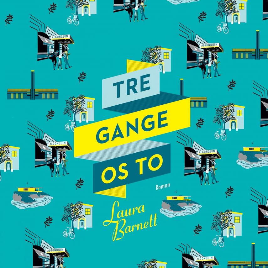 Laura Barnett (f. 1982): Tre gange os to