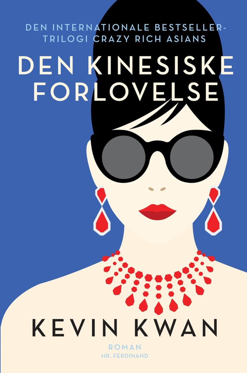 Kevin Kwan: Den kinesiske forlovelse : roman