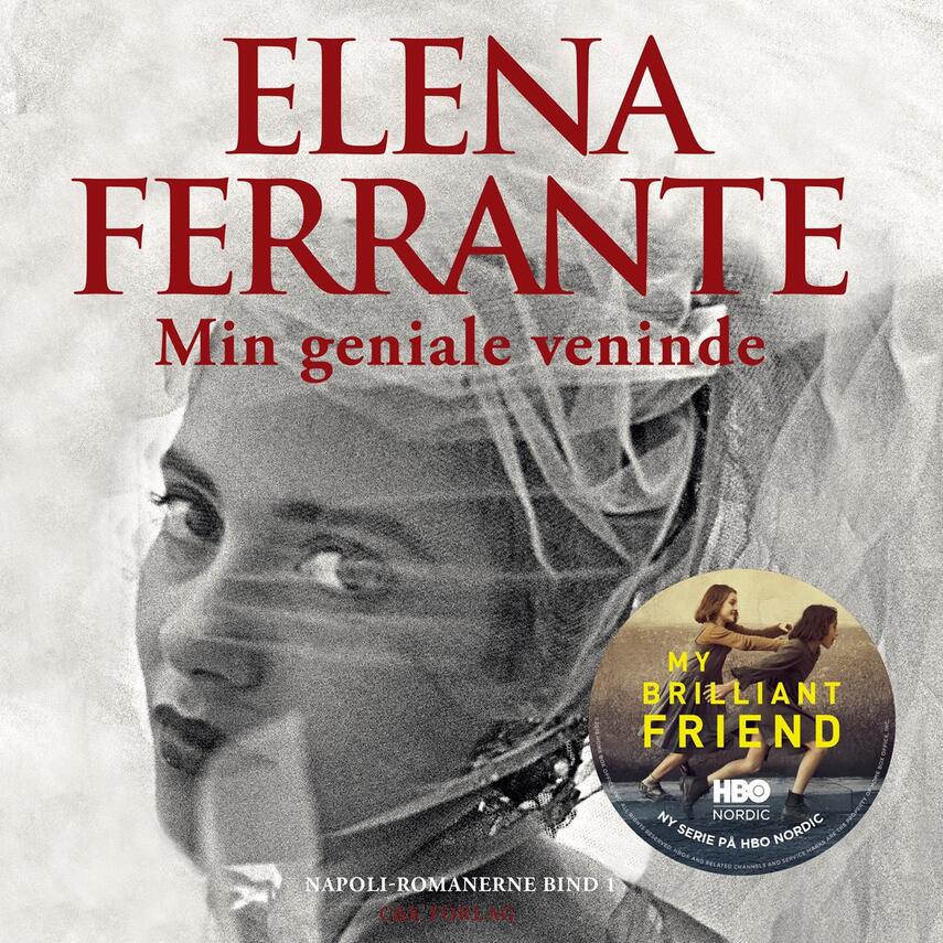 Elena Ferrante: Min geniale veninde
