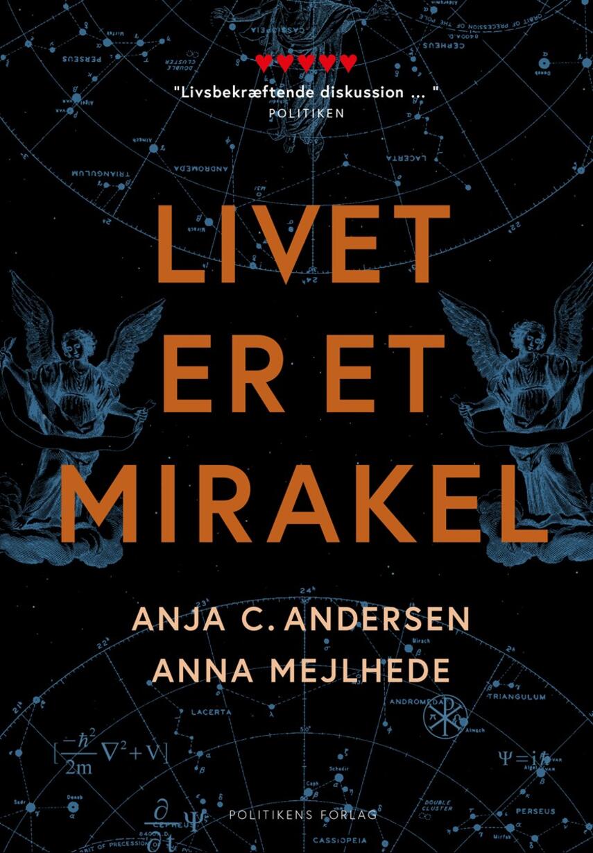 Anna Mejlhede, Anja C. Andersen: Livet er et mirakel