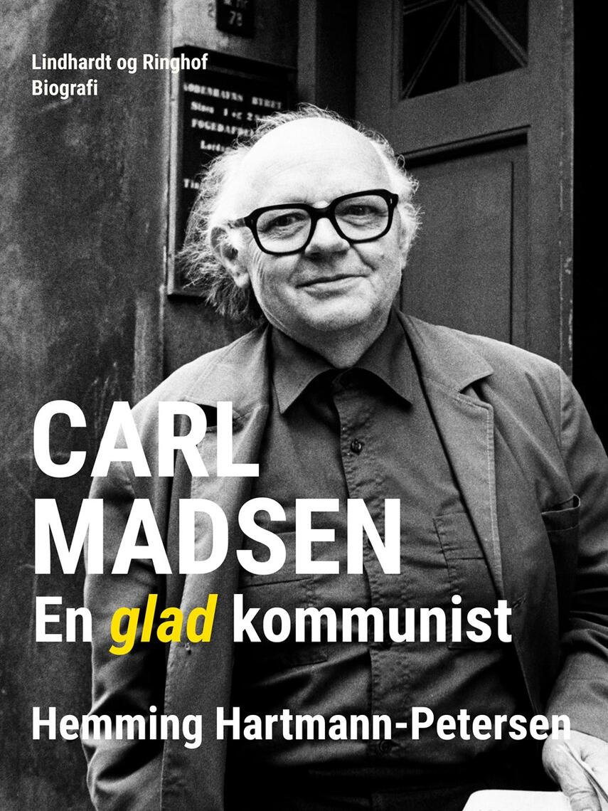 : Carl Madsen - en glad kommunist