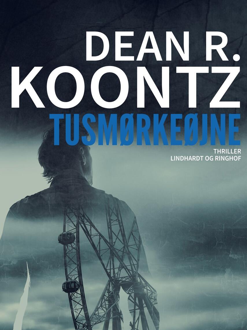 Dean R. Koontz: Tusmørkeøjne