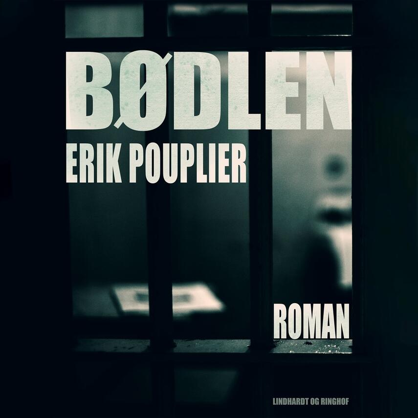 Erik Pouplier: Bødlen