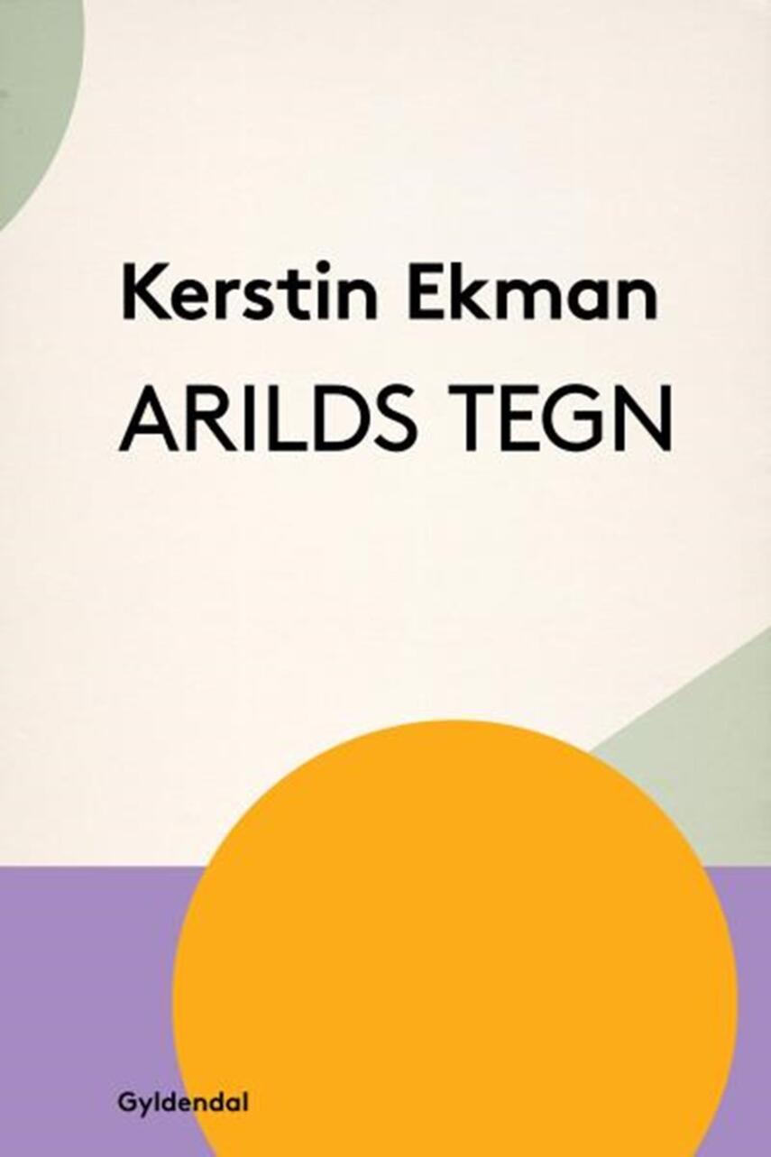 Kerstin Ekman: Arilds tegn