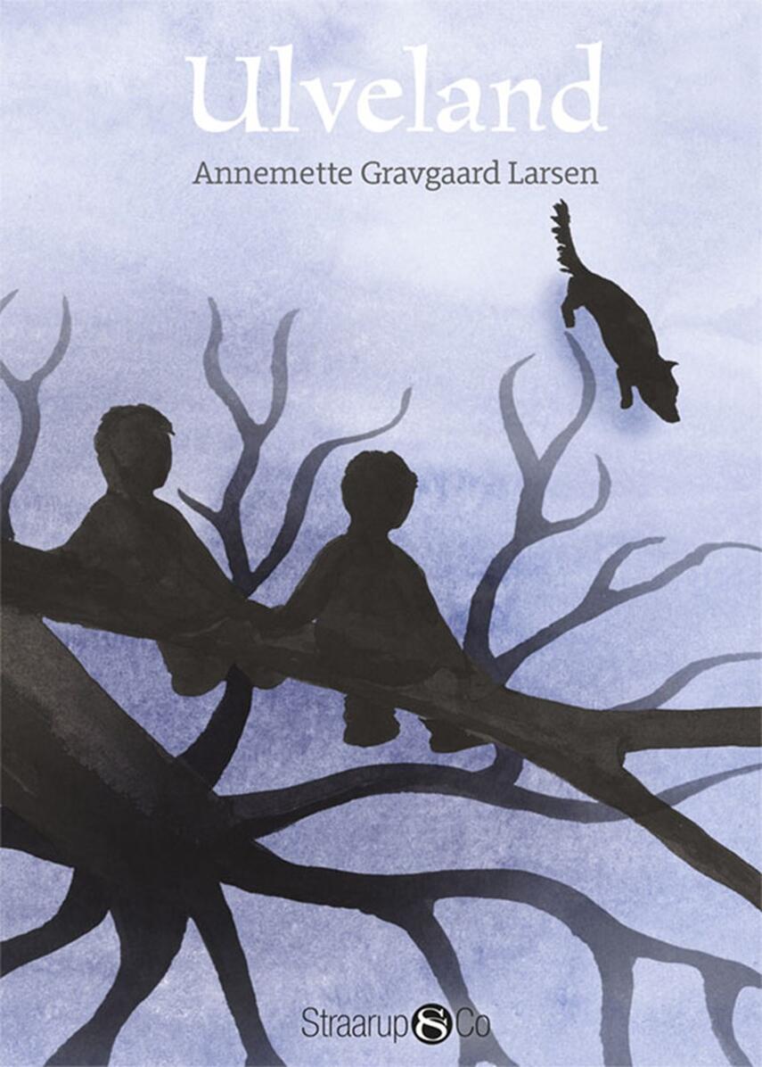 Annemette Gravgaard Larsen: Ulveland