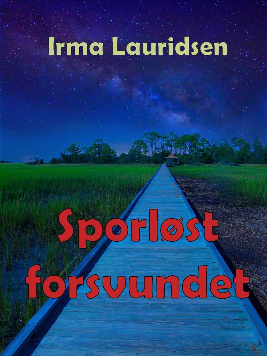 Irma Lauridsen: Sporløst forsvundet