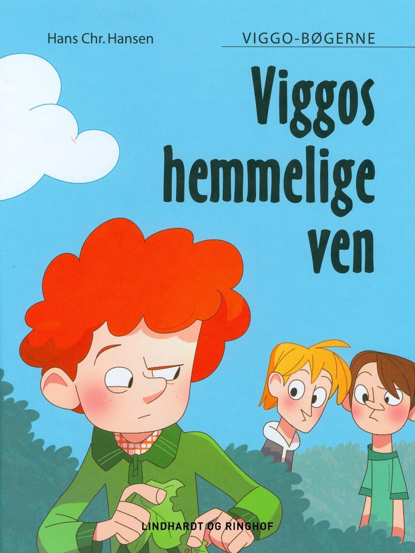 Hans Chr. Hansen (f. 1949): Viggos hemmelige ven