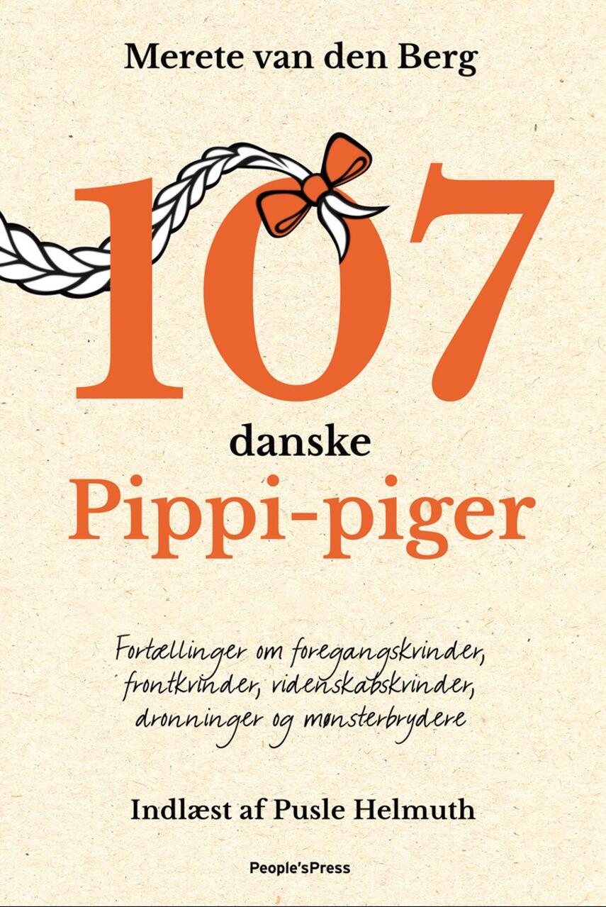 Merete van den Berg: 107 danske Pippi-piger