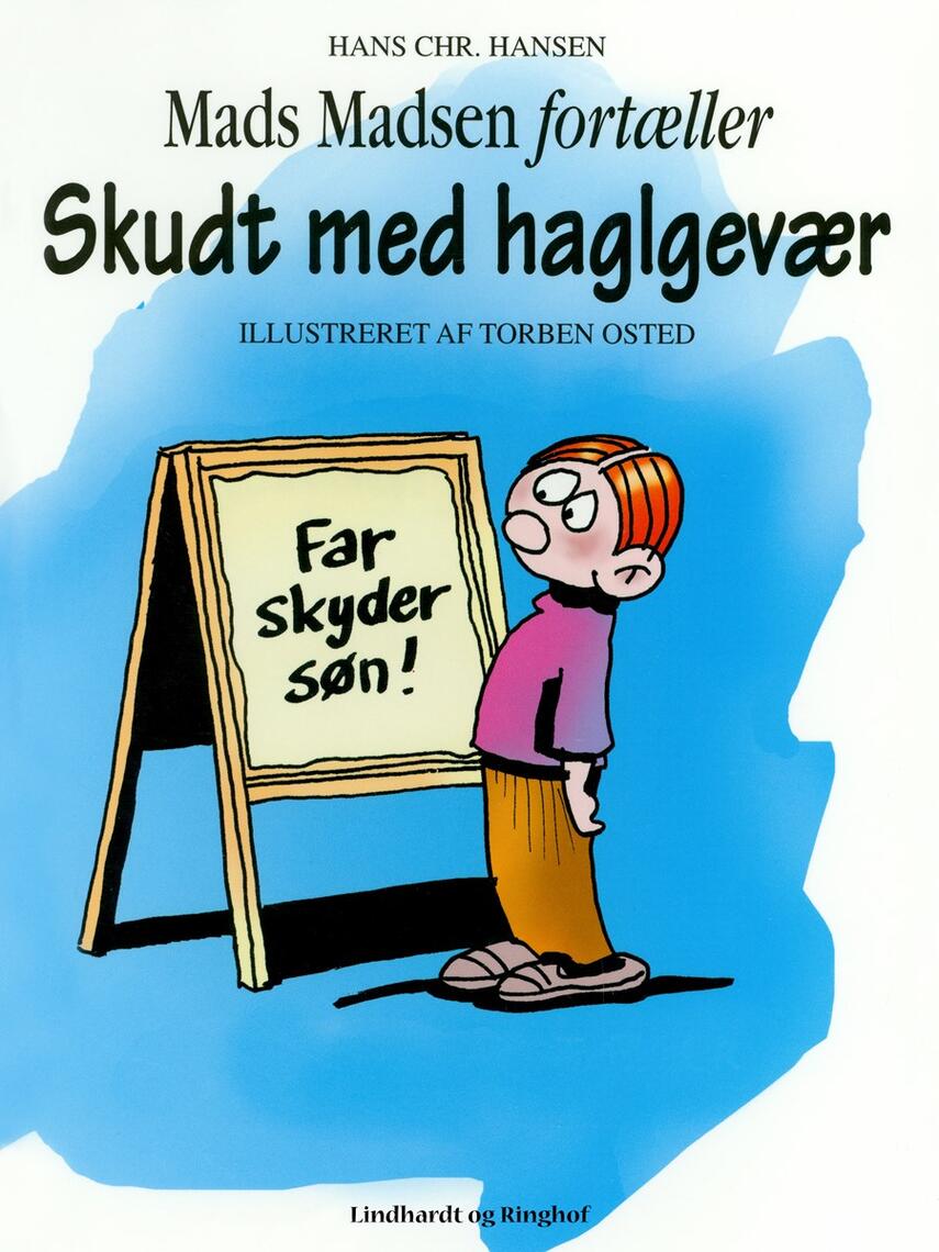 Hans Chr. Hansen (f. 1949): Skudt med haglgevær