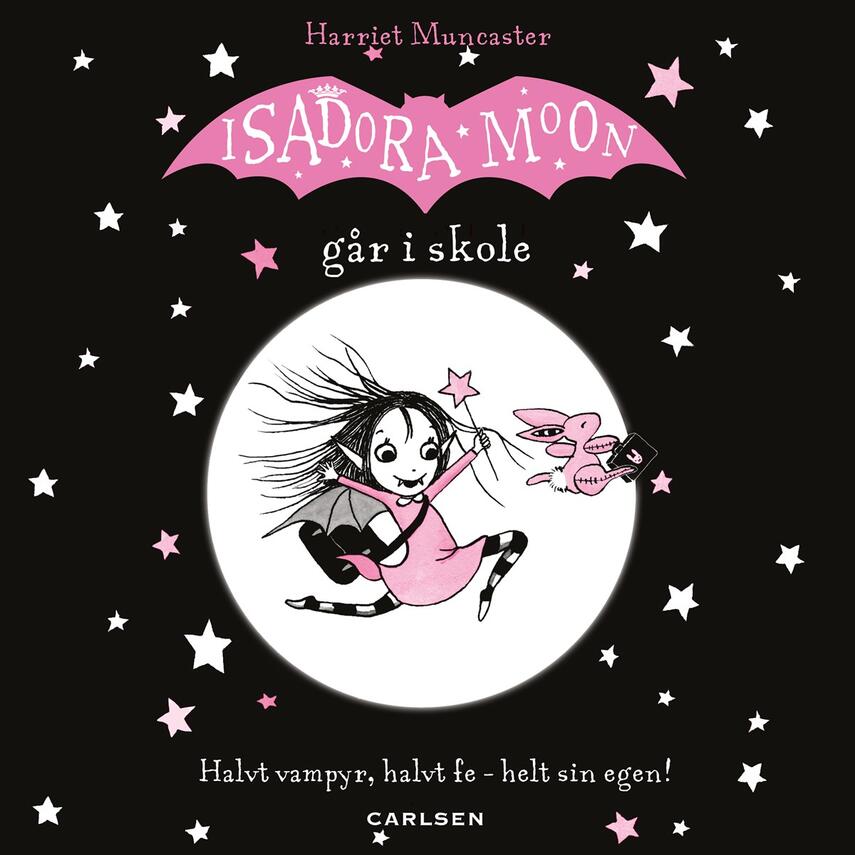 Harriet Muncaster: Isadora Moon går i skole