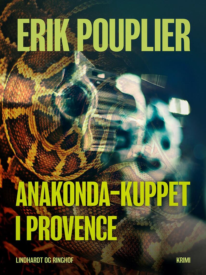 Erik Pouplier: Anakonda-kuppet i Provence