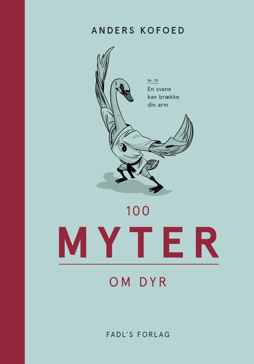 Anders Kofoed: 100 myter om dyr