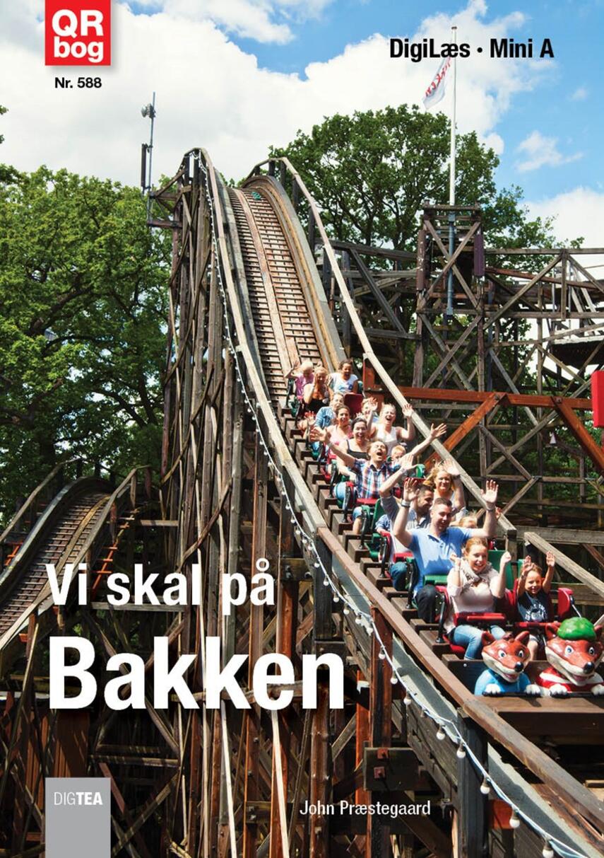 John Nielsen Præstegaard: Vi skal på Bakken