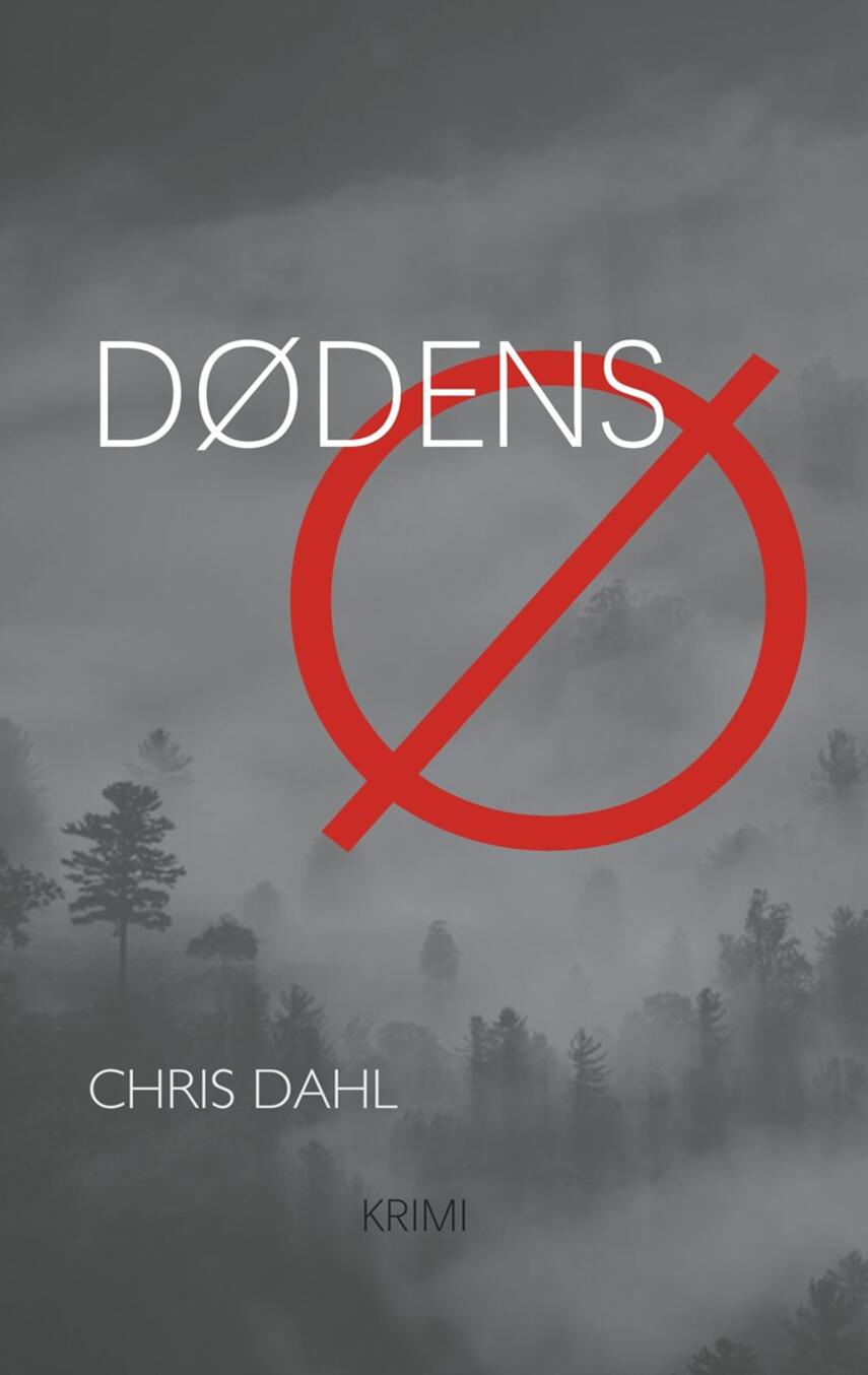Chris Dahl: Dødens ø : krimi