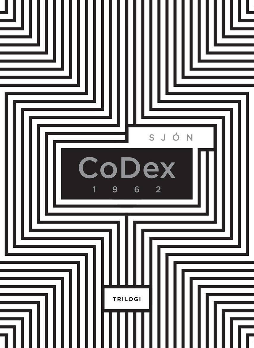 Sjón: CoDex 1962 : trilogi