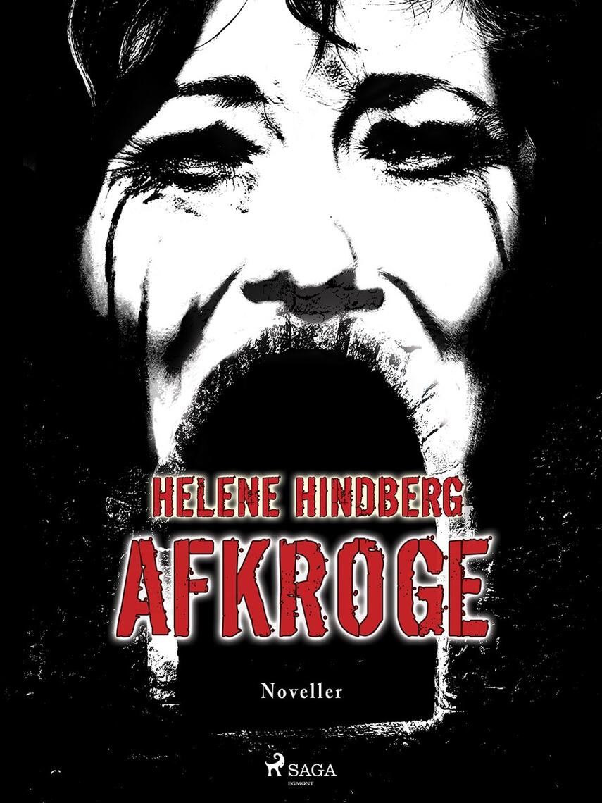 Helene Hindberg (f. 1972): Afkroge : noveller