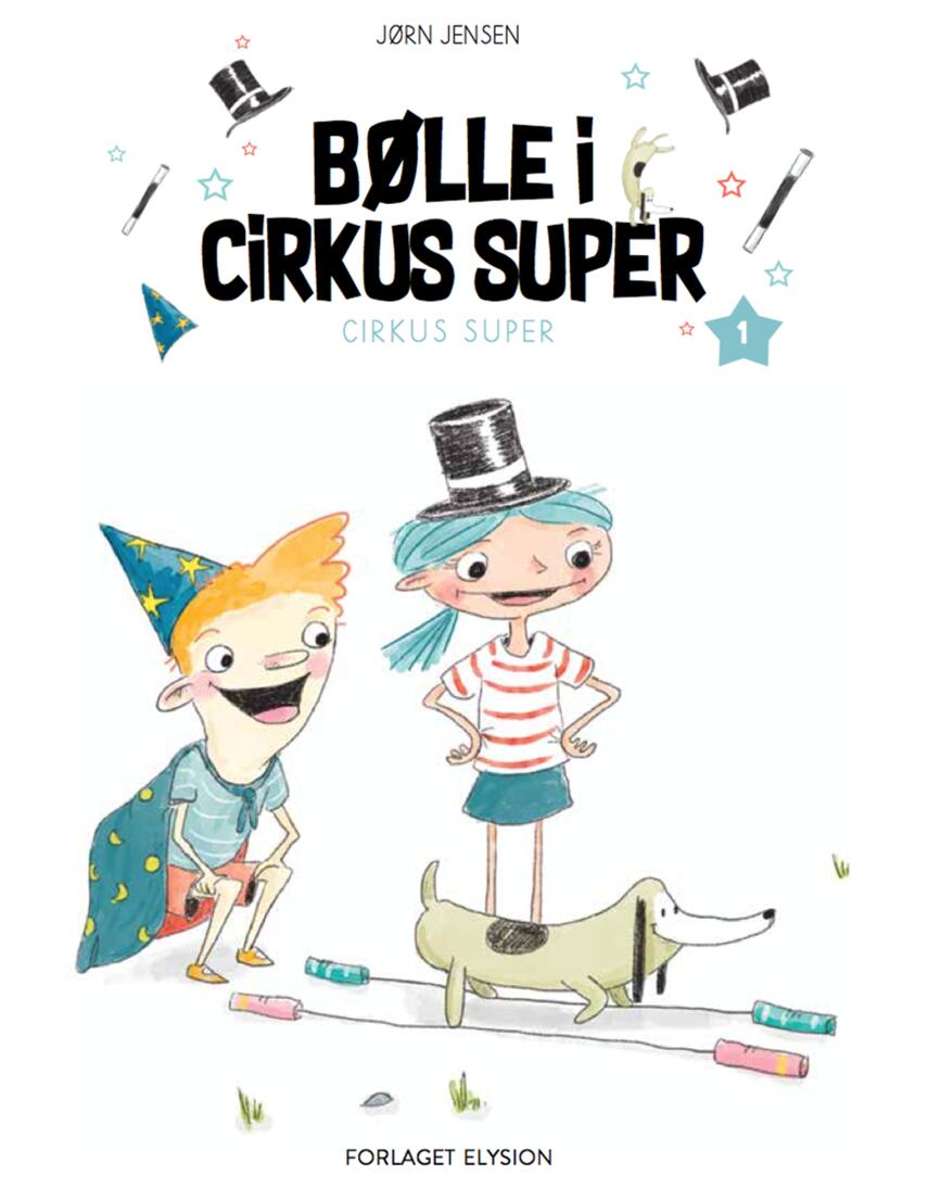 Jørn Jensen (f. 1946): Bølle i Cirkus Super