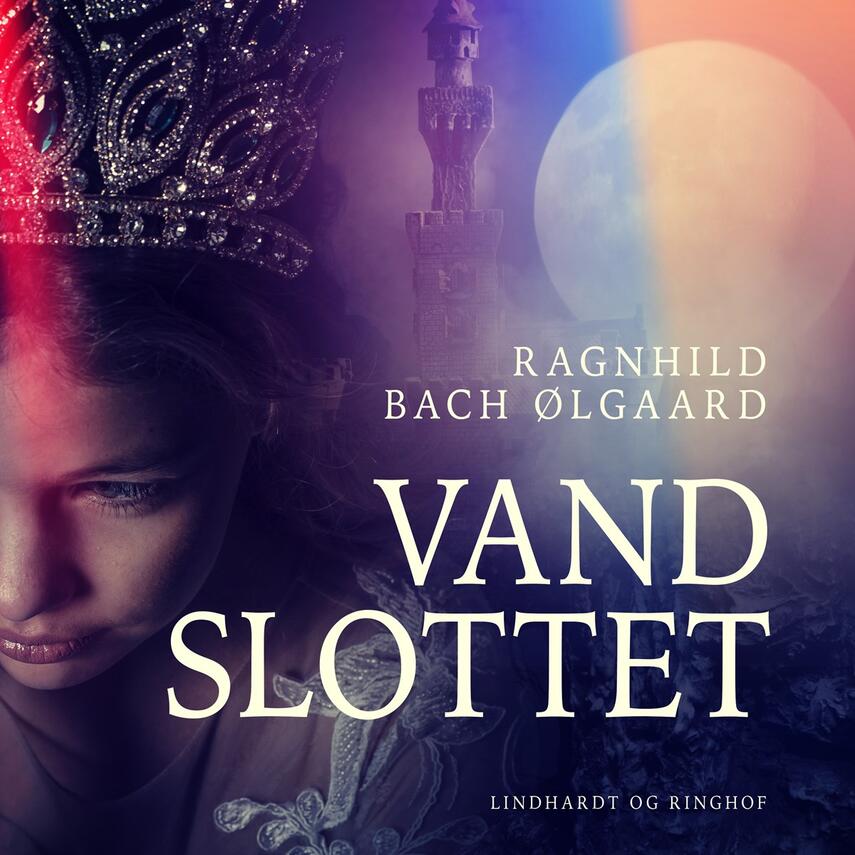 Ragnhild Bach Ølgaard: Vandslottet