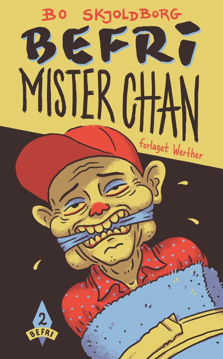 Bo Skjoldborg: Befri Mister Chan